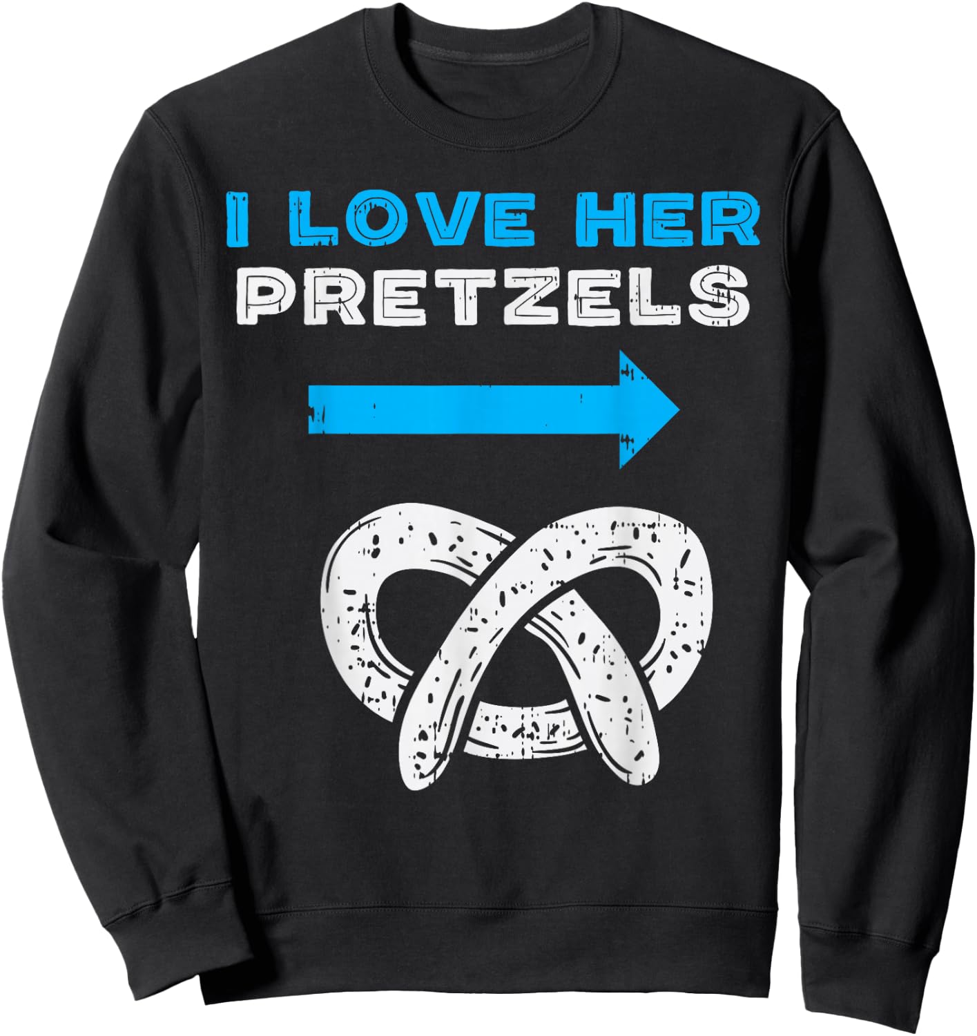 I Love Her Pretzels Matching Couple Oktoberfest Boyfriend Sweatshirt - Sweatshirt | Black