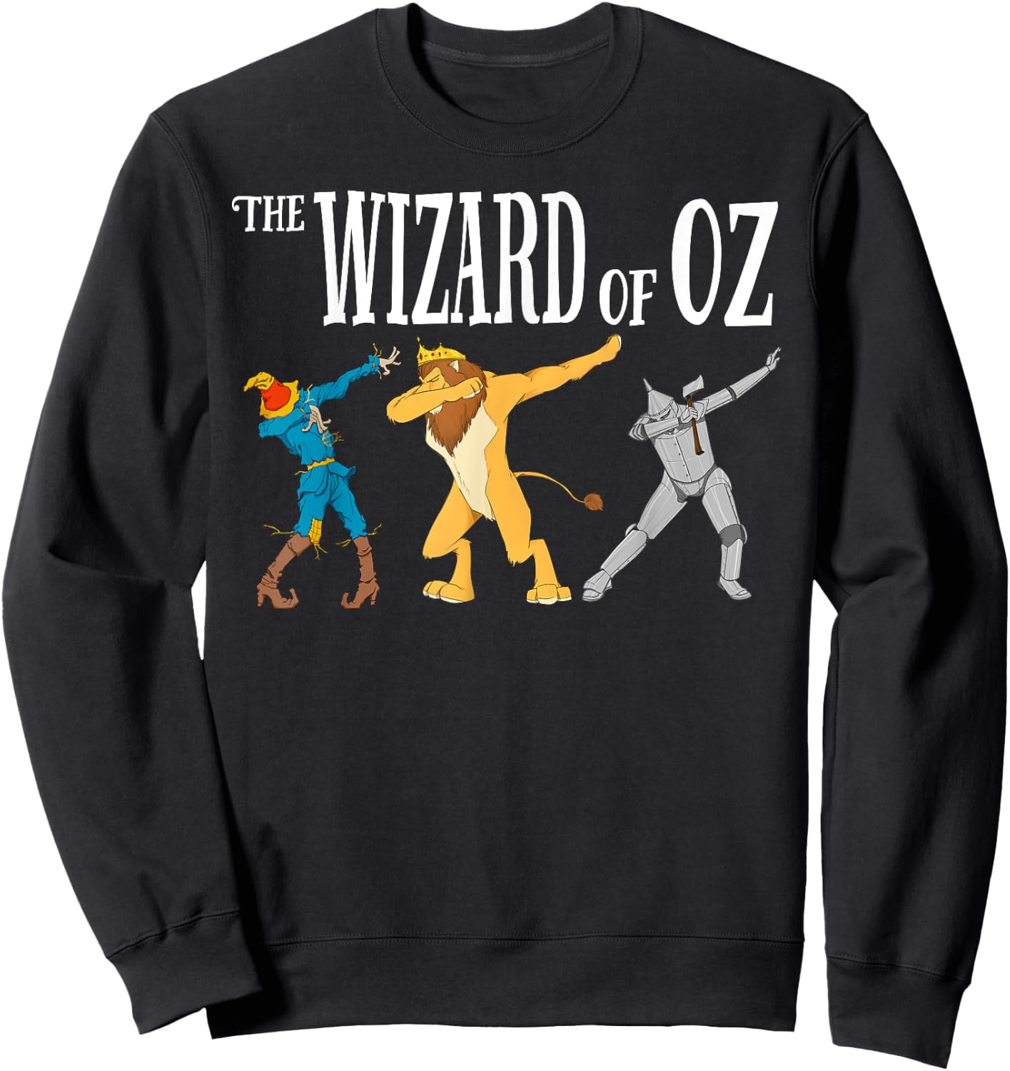 Cowardly Lion Scarecrow Tin Man The Wizard Of Oz Sweatshirt - Sweatshirt | Black