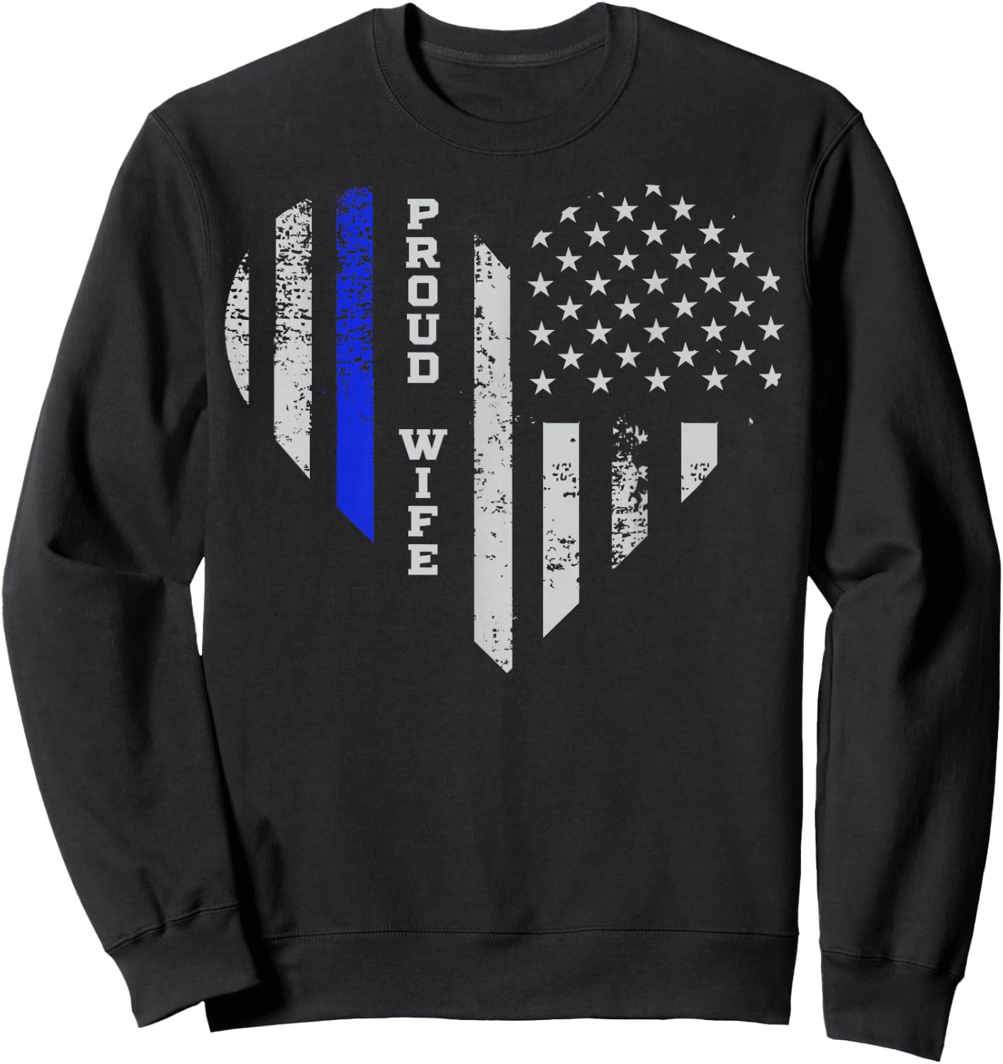 Thin Blue Line Heart Wife of Police Proud USA Sweatshirt - Sweatshirt | Black