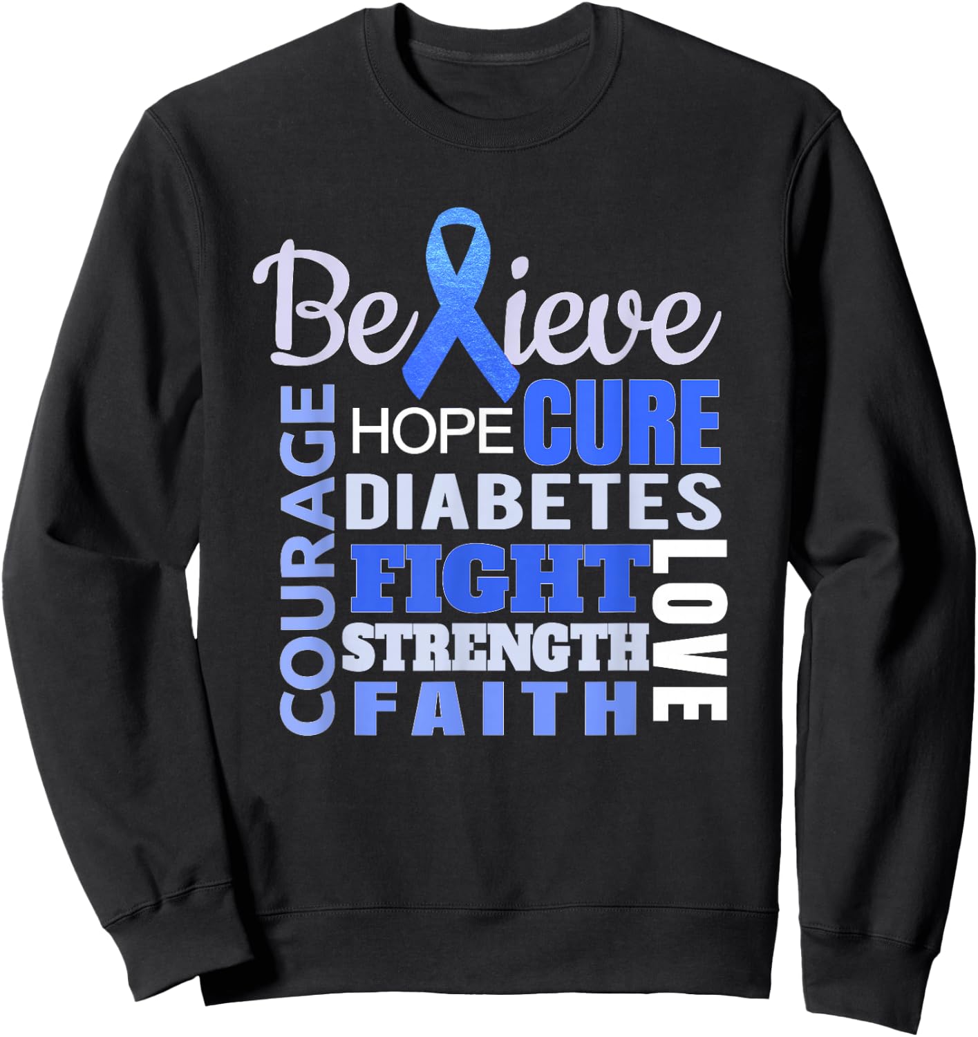 Diabetes Awareness T Shirt Blue Ribbon Diabetes Word Shirt Sweatshirt - Sweatshirt | Black