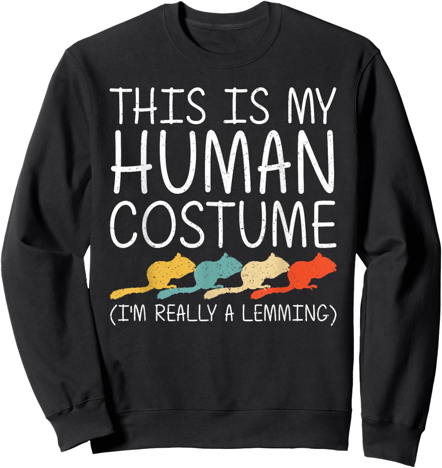 Lemming Halloween Human Costume Rodent Animal Easy DIY Gift Sweatshirt - Sweatshirt | Black