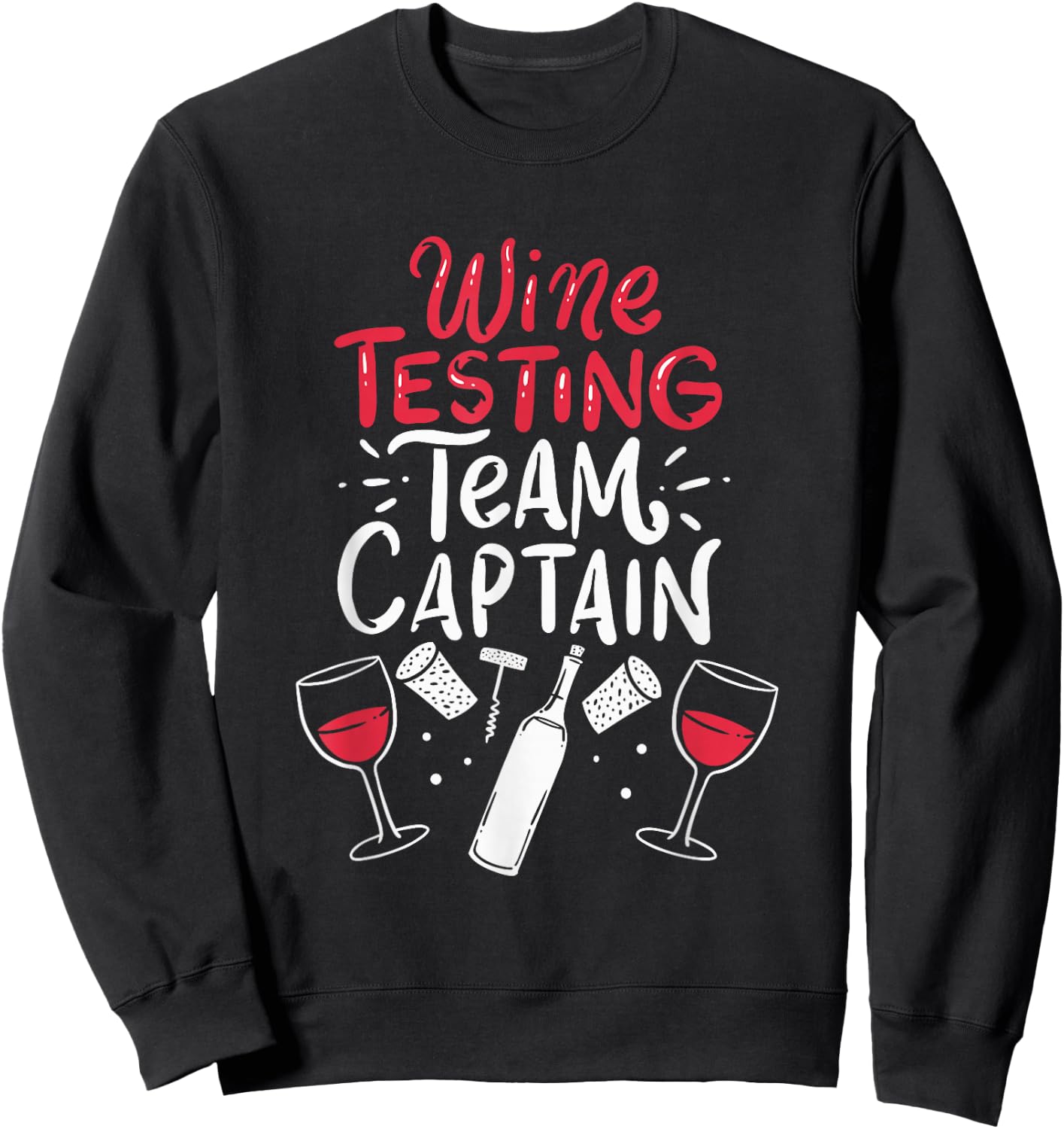 Funny Wine tasting team shirts, Wine Tasting Team Captain Sweatshirt - Sweatshirt | Black