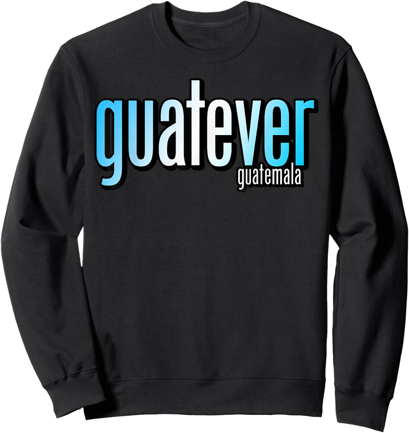 GUATEVER Guatemala Sweatshirt - Sweatshirt | Black
