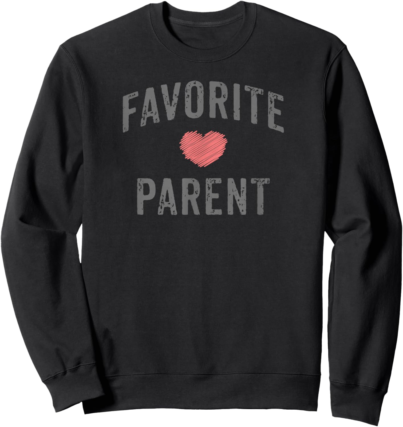 Favorite Parent Grey Vintage Distressed Faded Design Heart Sweatshirt - Sweatshirt | Black