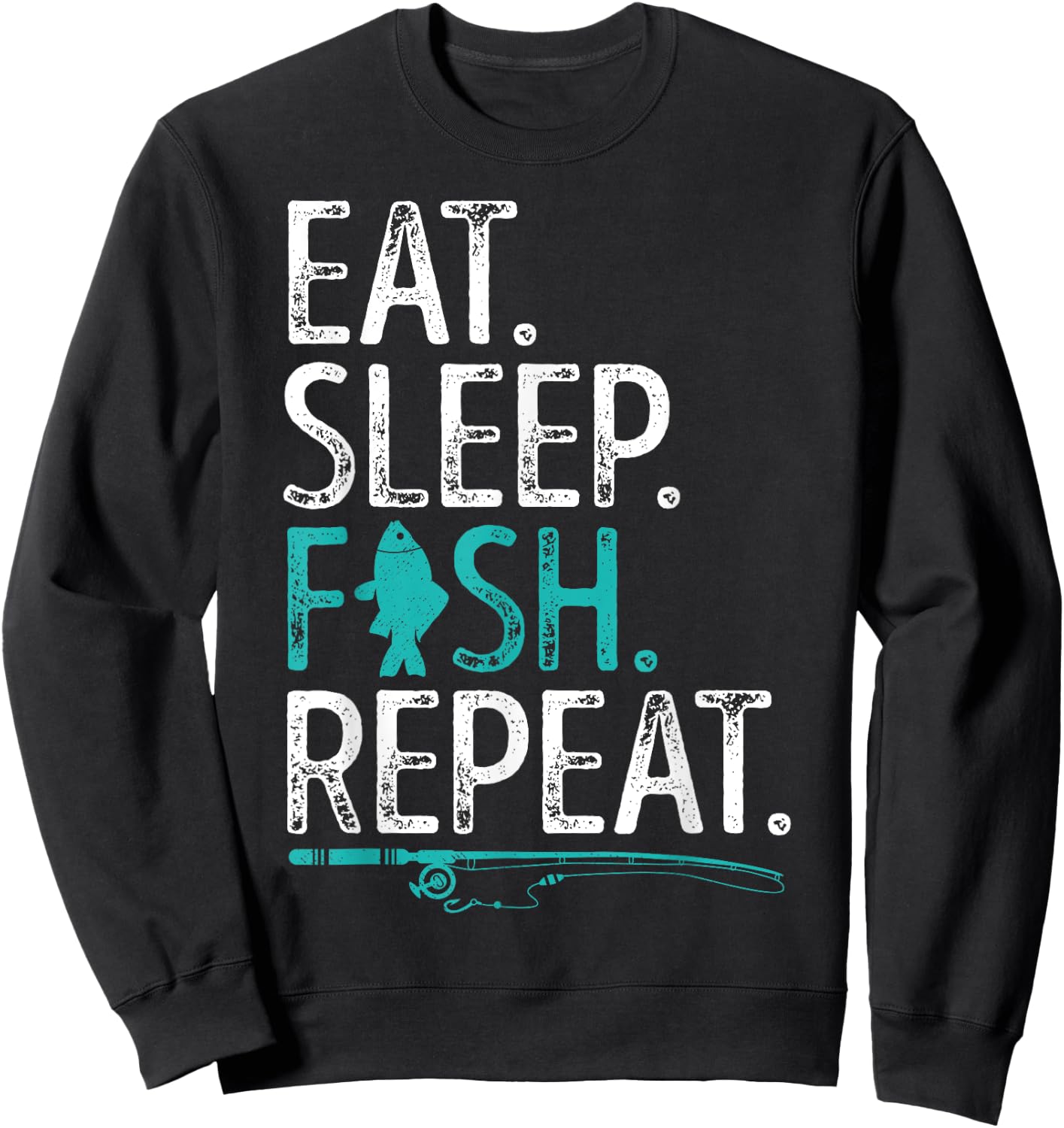 Eat Sleep Fish Repeat T shirt Men Women Kids Fishing Boys Sweatshirt - Sweatshirt | Black