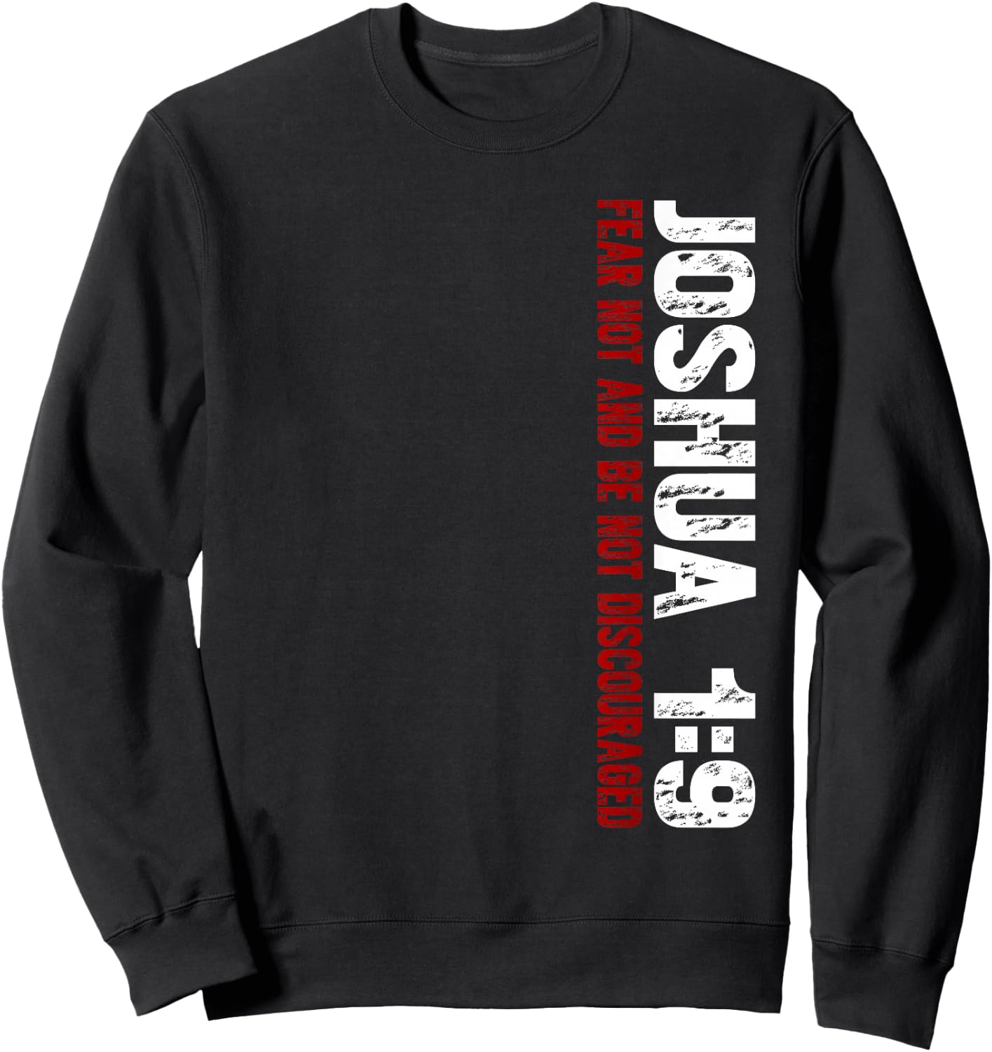 Christian Joshua 1:9 Sweatshirt - Sweatshirt | Black