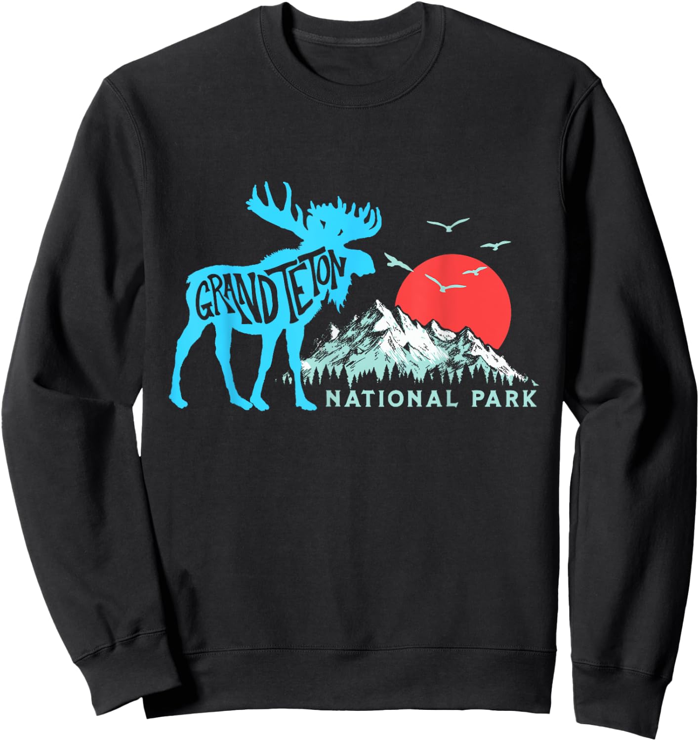 Grand Teton National Park Moose & Mountains Typography Sweatshirt - Sweatshirt | Black