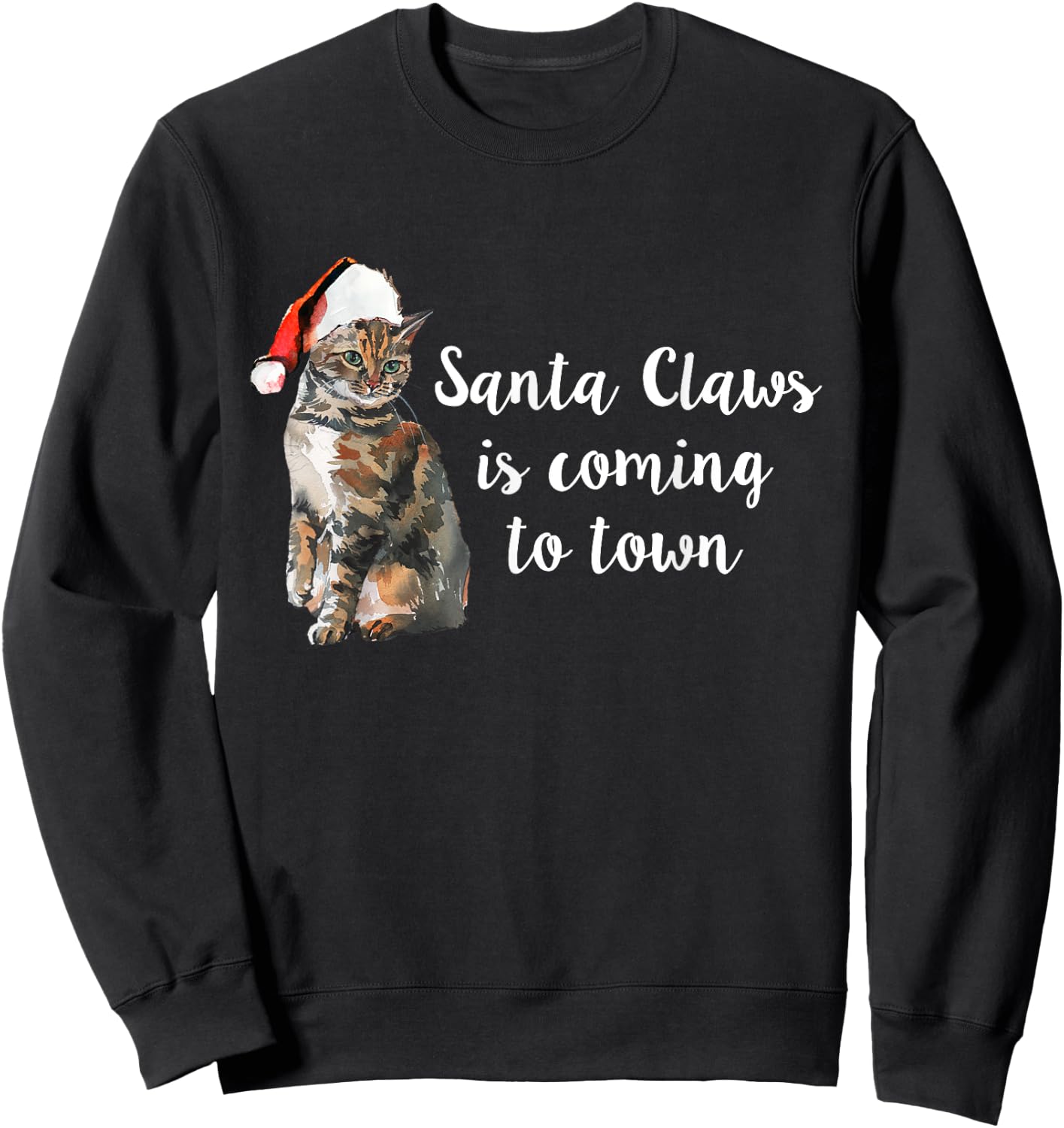 Santa Claws Is Coming to Town, Cute Christmas Cat Shirt Men Women Kids Sweatshirt - Sweatshirt | Black