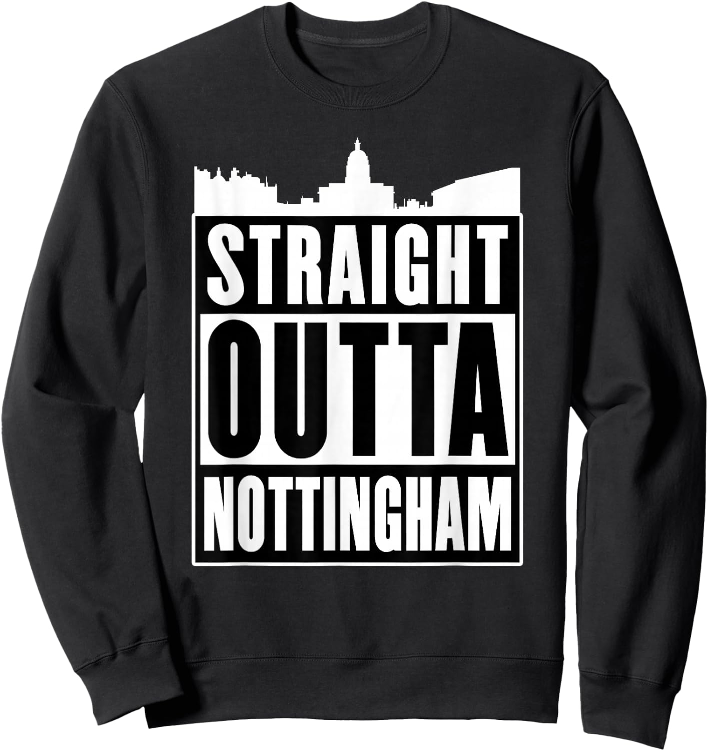 Straight Outta UK Shirts & Gifts Nottingham - Men's -Adults Black Cotton 60% Polyester 40% Short Sleeve - Small Sweatshirt - Sweatshirt | Black