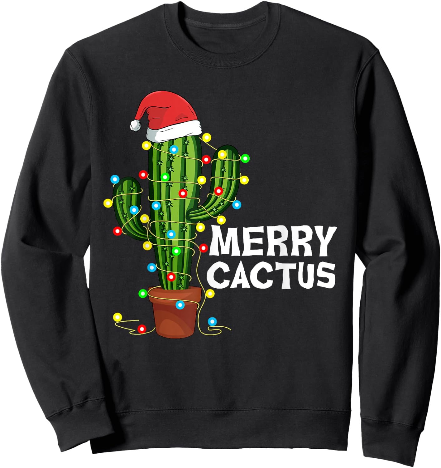 Merry Cactus Christmas Lover Funny Xmas Gift Sweatshirt - Sweatshirt | Black