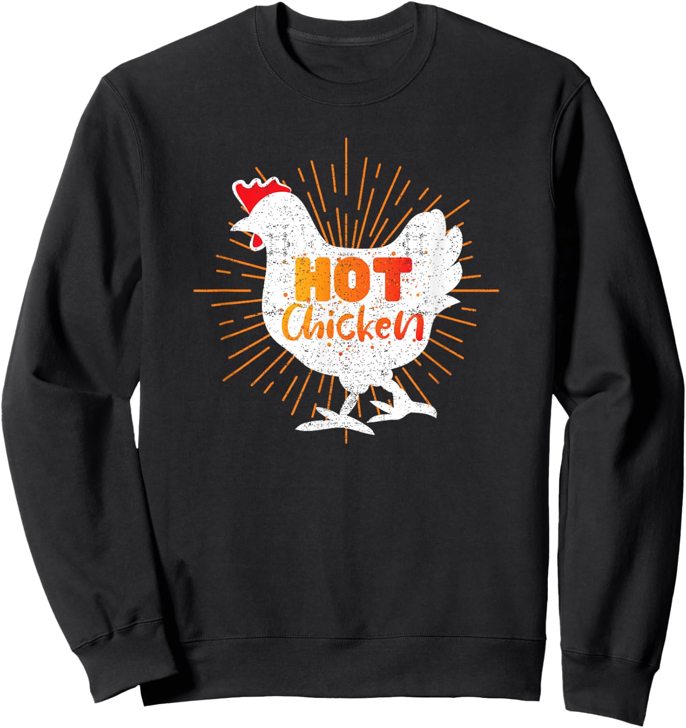 Fried Chicken Lover Design - Nashville Hot Chicken Sweatshirt - Sweatshirt | Black