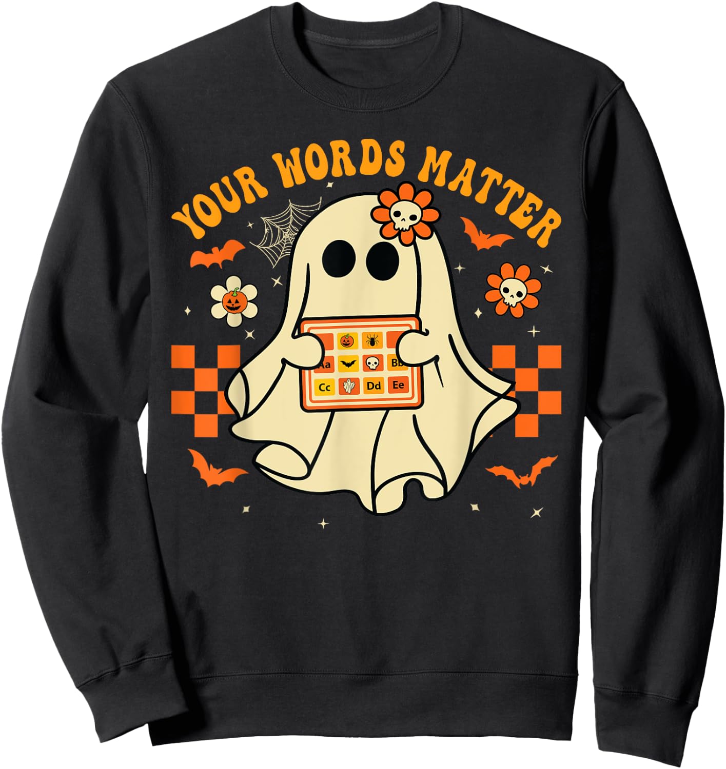 Your Words Matter SLP Speech Therapist Halloween Ghost Sweatshirt - Sweatshirt | Black