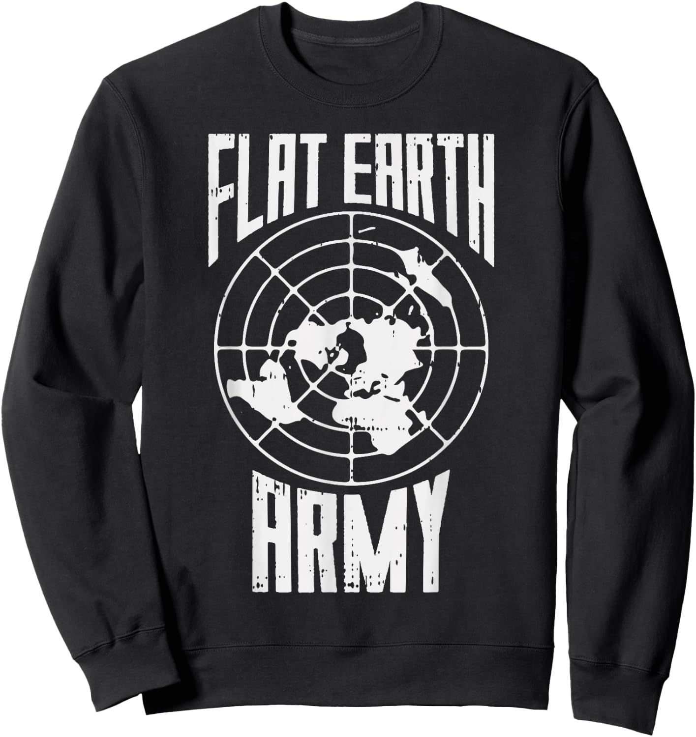Flat Earth Army Vintage Conspiracy Theory Earthers Gift Sweatshirt - Sweatshirt | Black