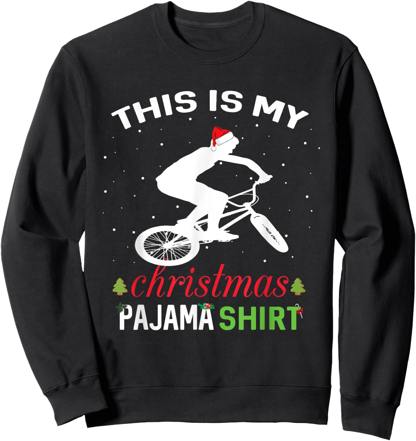 BMX Rider Xmas Gift Family Matching Pajama Sweatshirt - Sweatshirt | Black