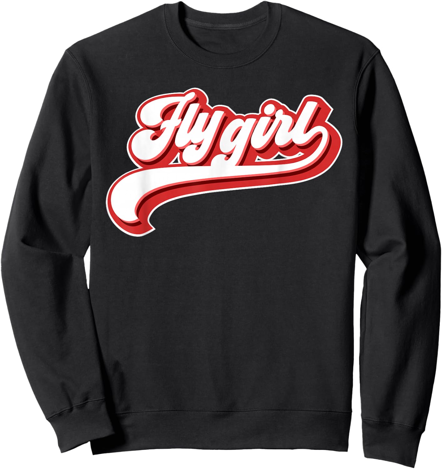 Fly Girl 80s 90s Old School Hip Hop Sweatshirt - Sweatshirt | Black