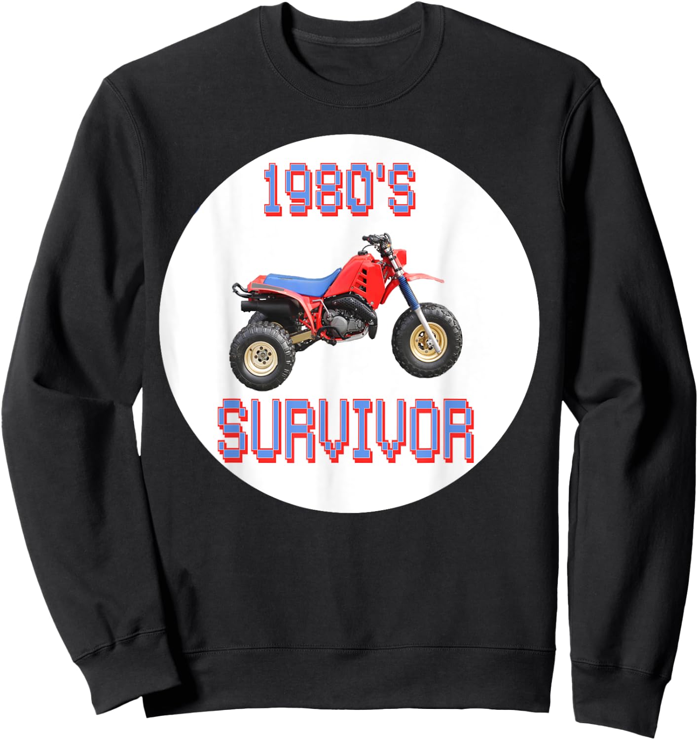 Funny 80's Survivor Three Wheeler Sweatshirt - Sweatshirt | Black