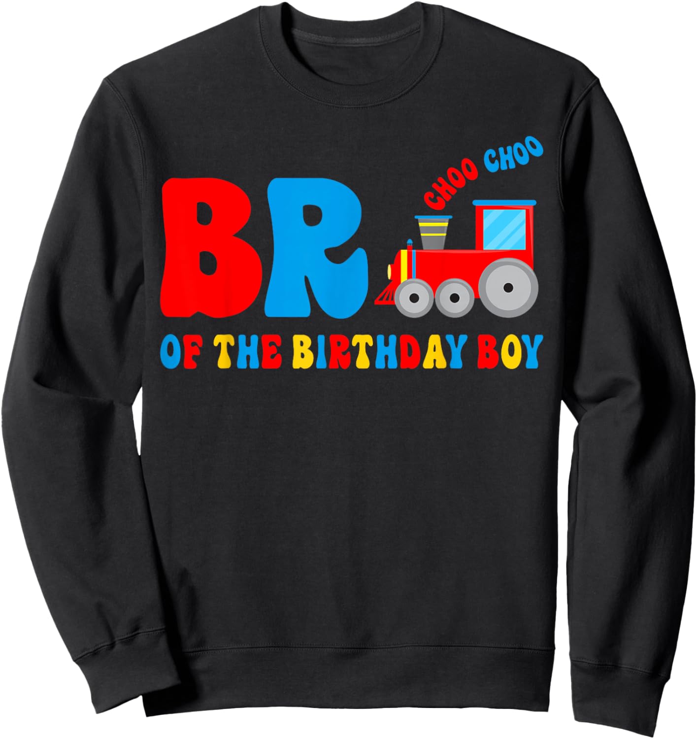 Bro Brother Of The Birthday Boy Kid Matching Train Family Sweatshirt - Sweatshirt | Black