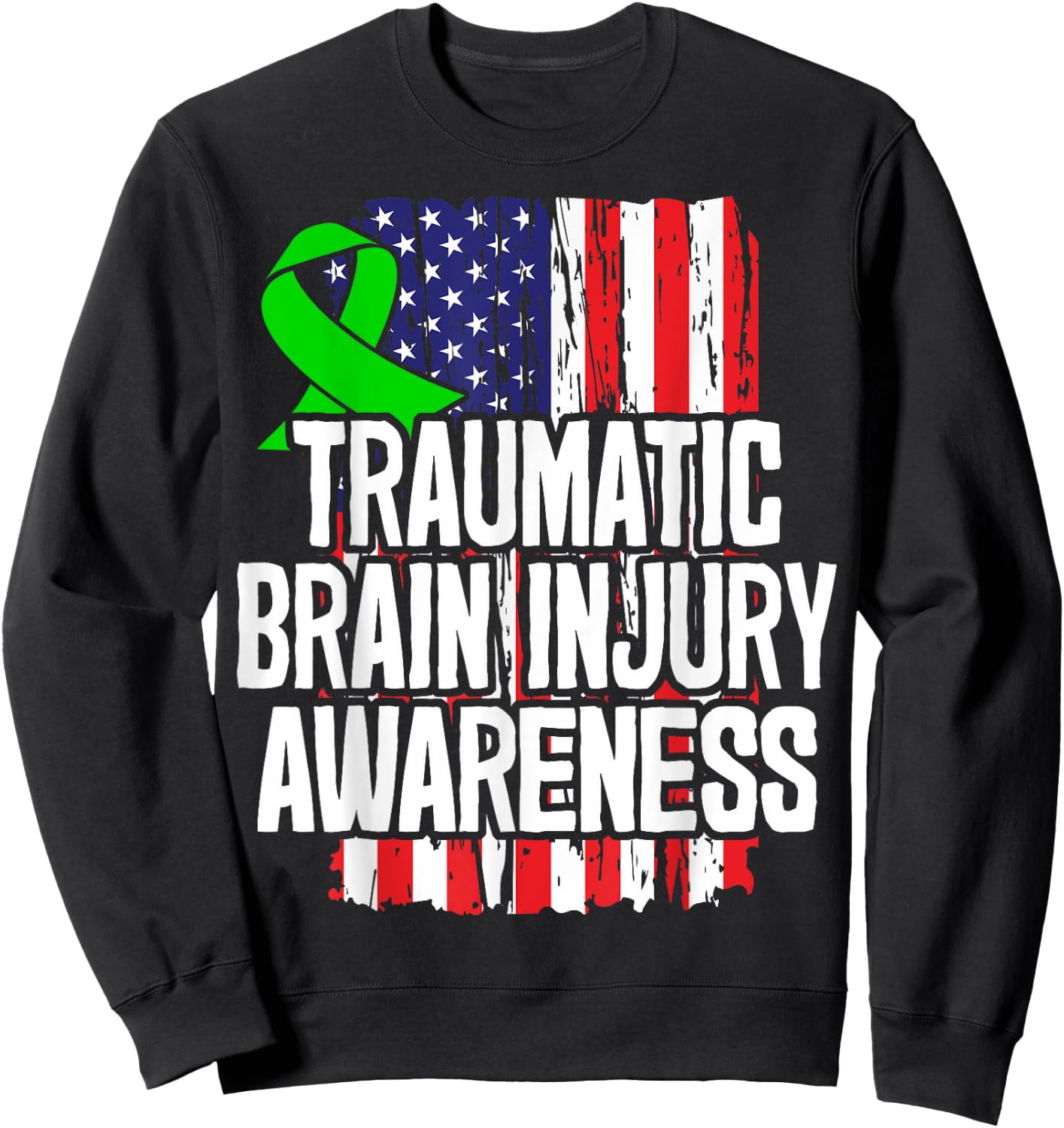 TBI Awareness Gift - Green Ribbon Sweatshirt - Sweatshirt | Black