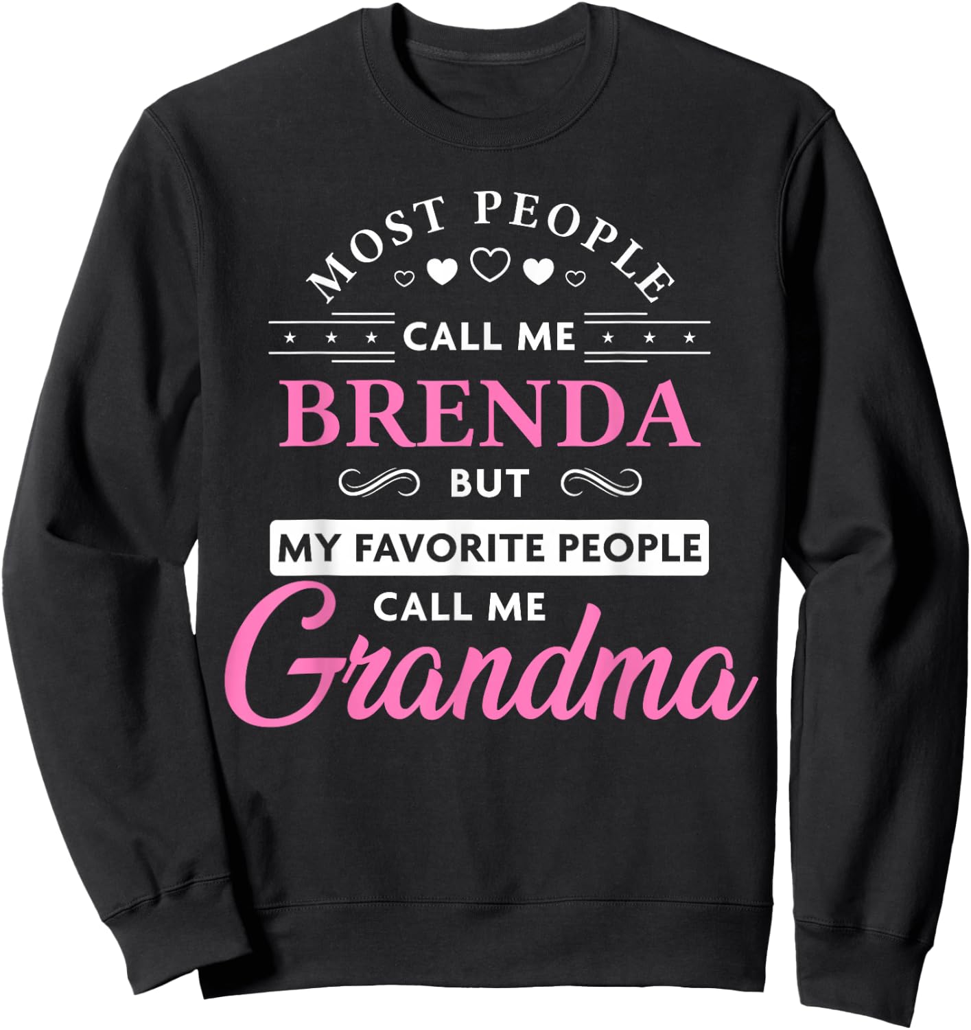 Brenda Name Gift Personalized Grandma Sweatshirt - Sweatshirt | Black