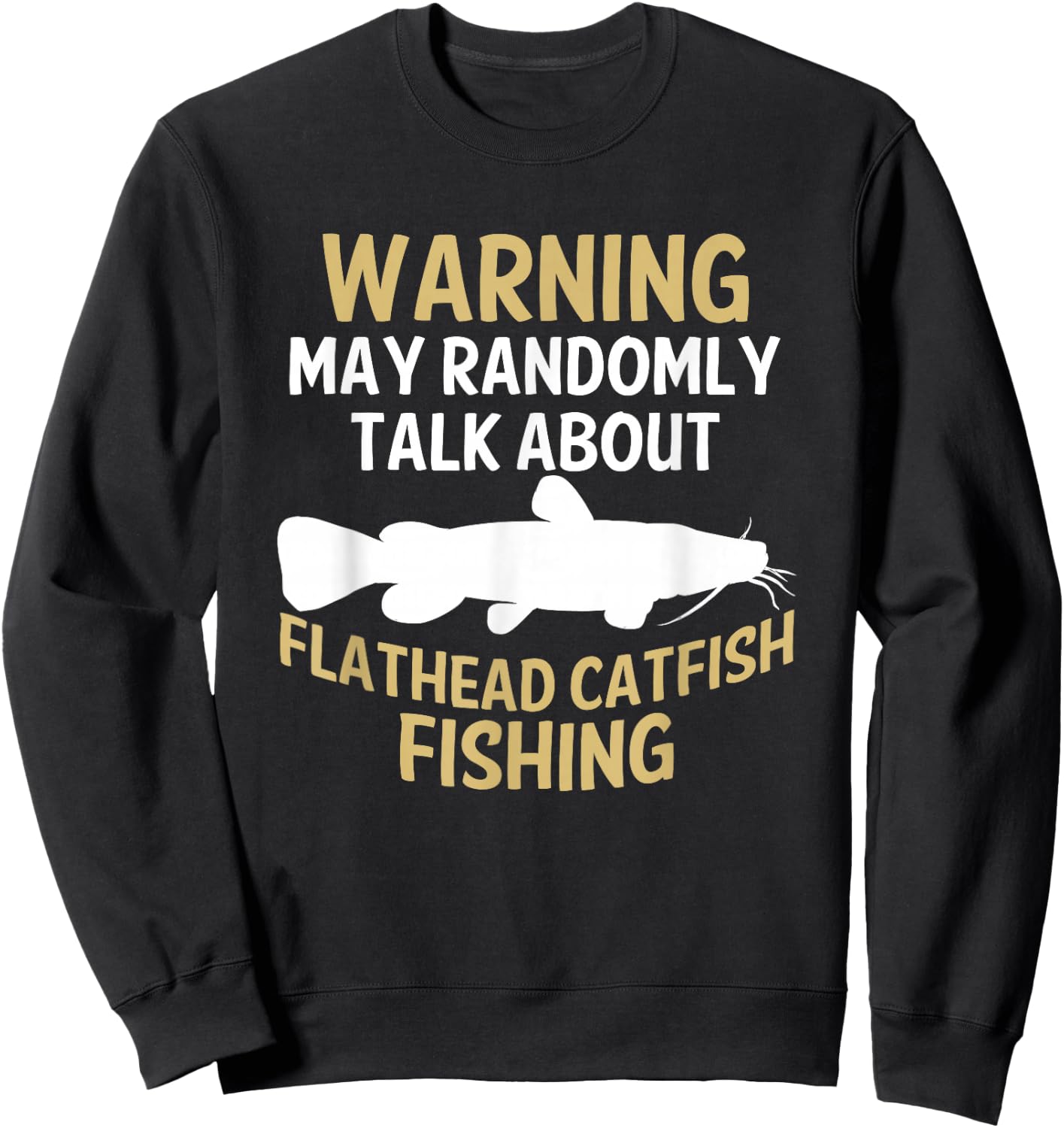 Flathead Catfish Fishing Graphic Freshwater Fish Graphic Sweatshirt - Sweatshirt | Black