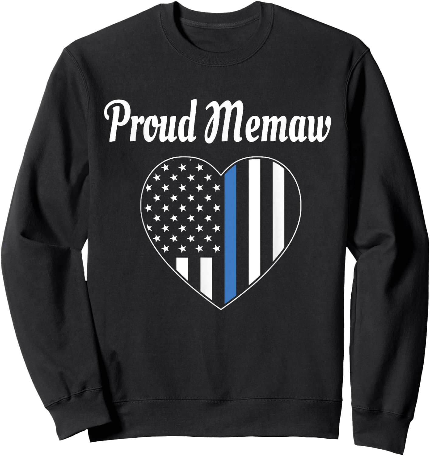 Proud Memaw of Police Officer - Law Enforcement Support Sweatshirt - Sweatshirt | Black