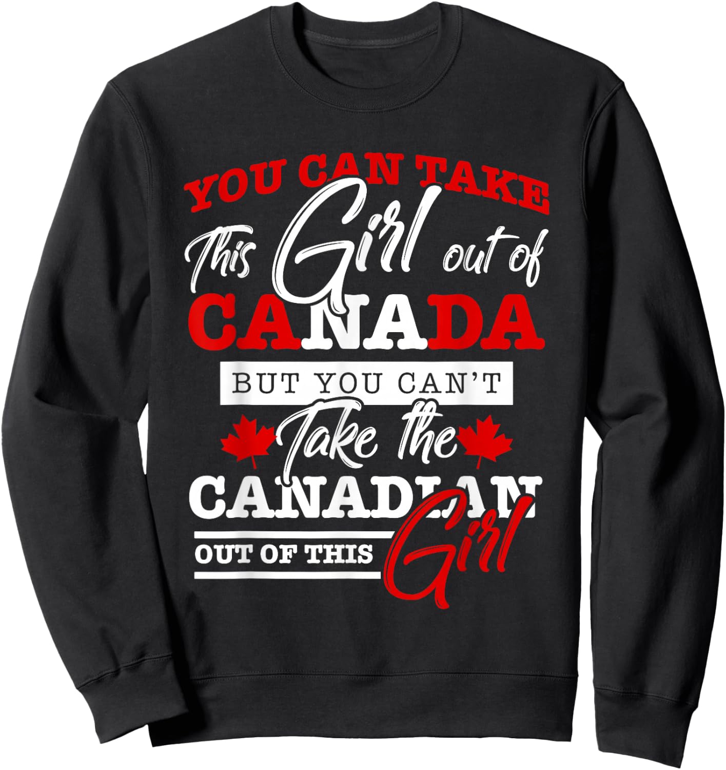 Canadian Girl Women Gifts Maple Leaf Canada Sweatshirt - Sweatshirt | Black
