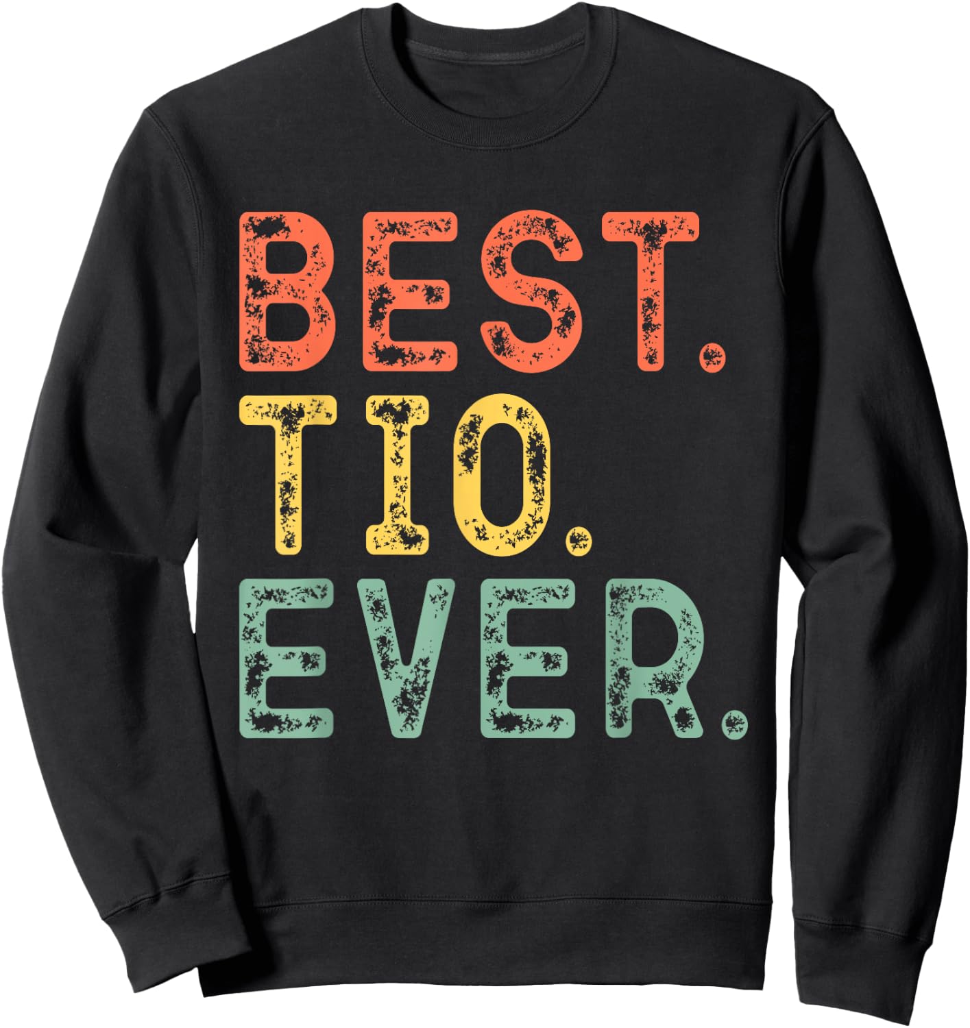 Best Tio Ever Funny Vintage Retro Sweatshirt - Sweatshirt | Black