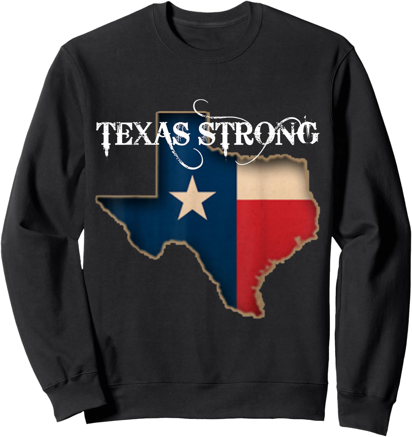 Texas Strong Shirt Women Men Kids Distressed State Flag Love Sweatshirt - Sweatshirt | Black