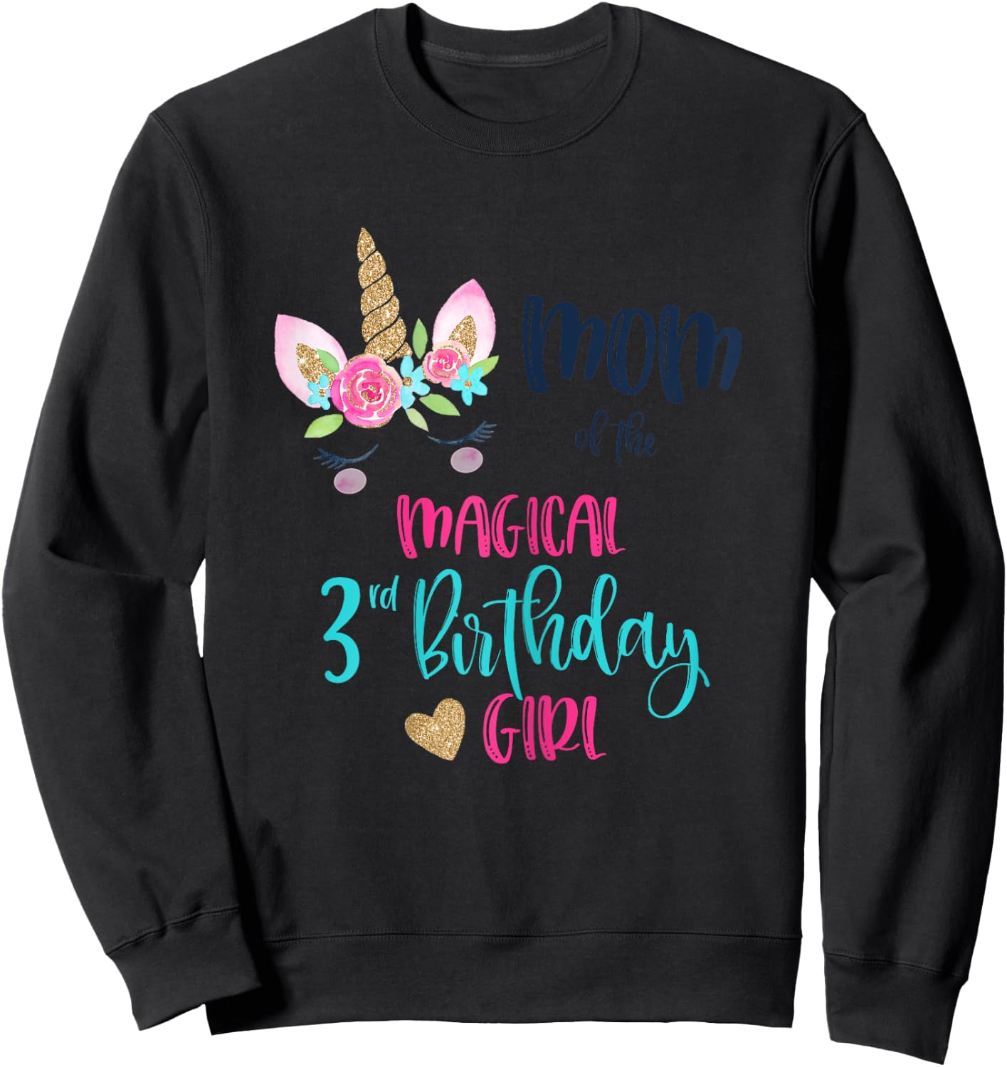 Unicorn Mom of the 3rd Birthday Girl Shirt Matching Daughter Sweatshirt - Sweatshirt | Black