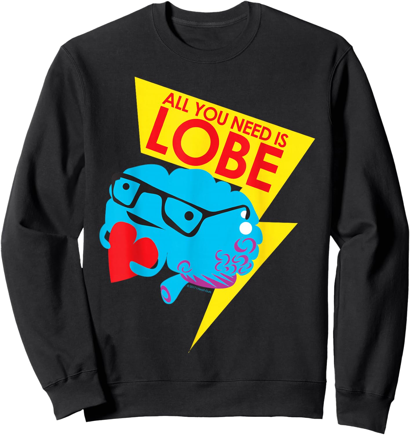 Cute Brain Shirt - Funny Brain Neuroscience Nerdy Humor Sweatshirt - Sweatshirt | Black