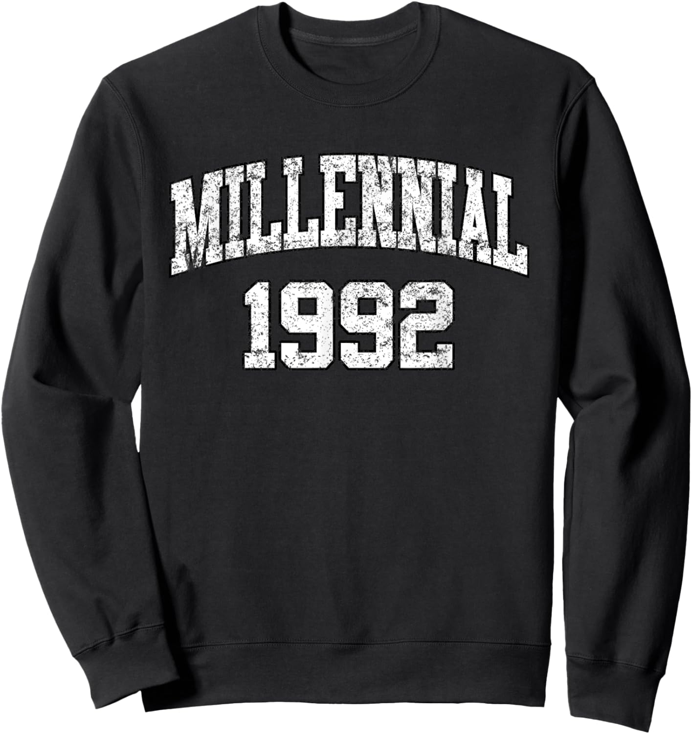 Millennial Generation - 1992 Birthday Sweatshirt - Sweatshirt | Black