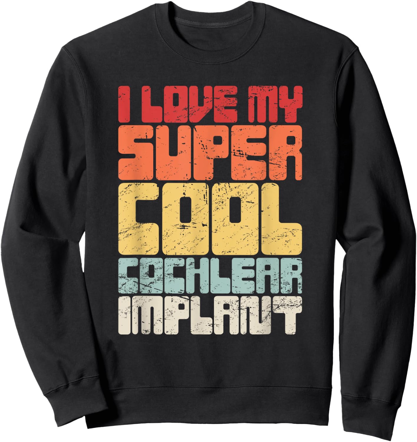 Retro Hearing Loss Awareness / Cute Cochlear Implant Sweatshirt - Sweatshirt | Black