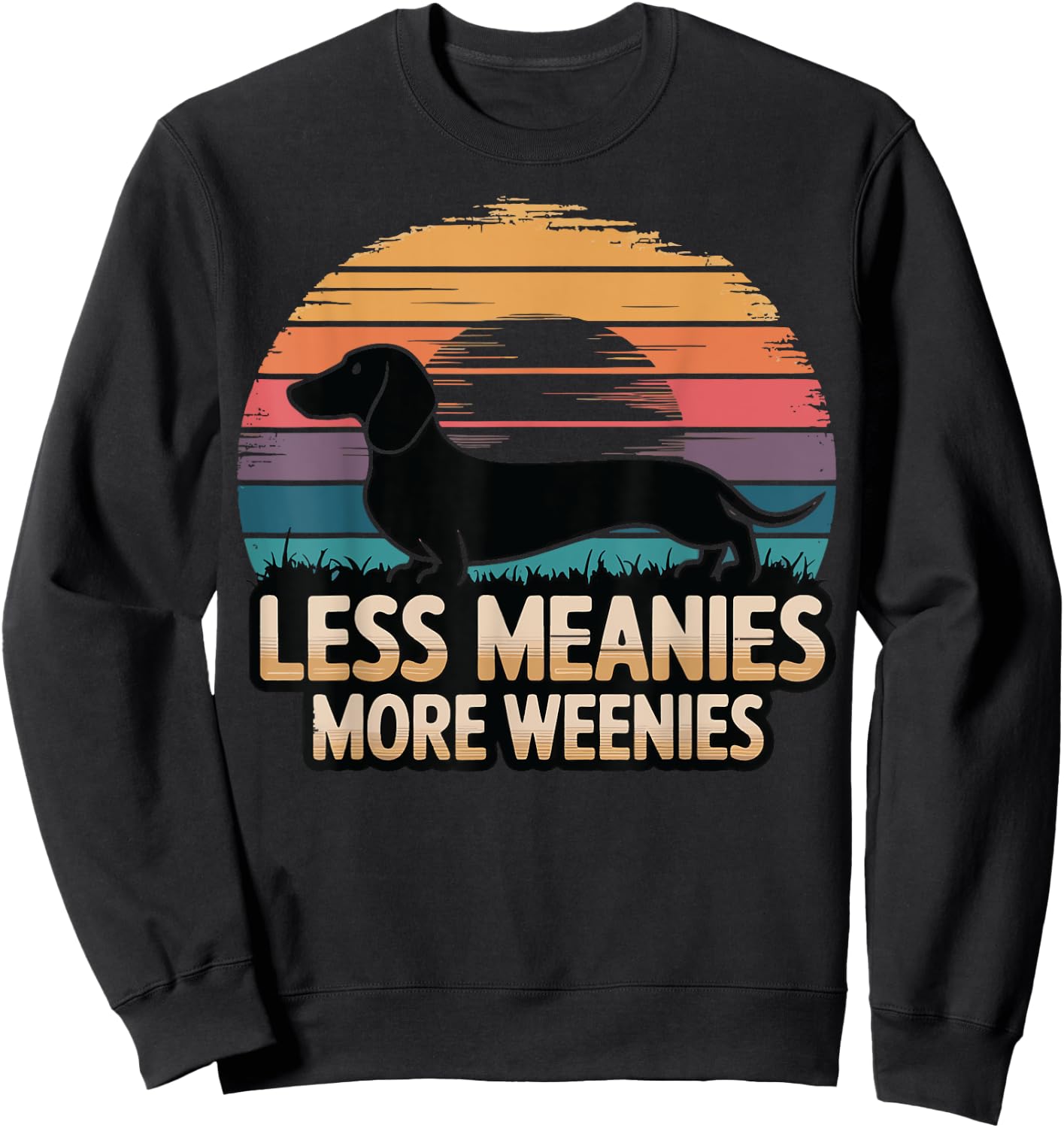 Less Meanies More Weenies Sweatshirt - Sweatshirt | Black