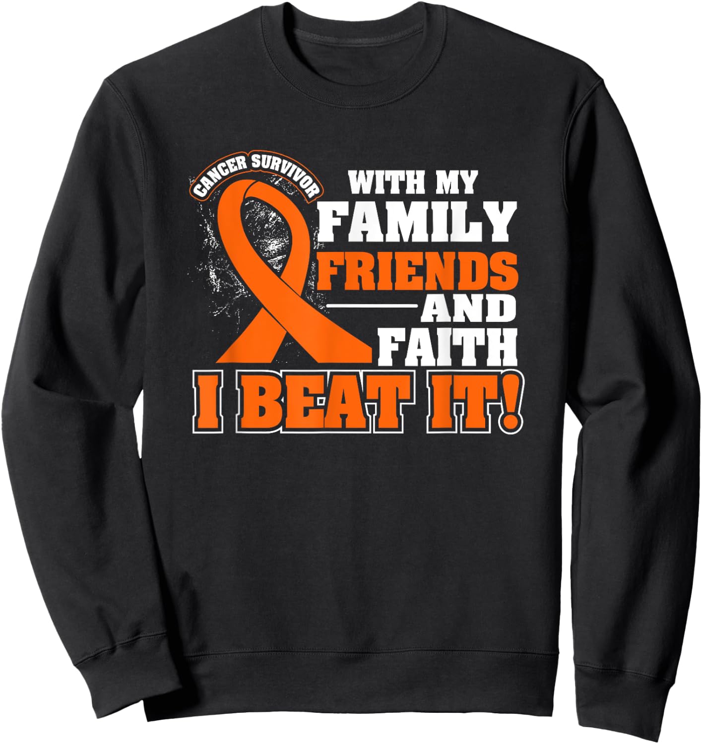Family Faith I Beat It Leukemia Cancer Awareness Ribbon Sweatshirt - Sweatshirt | Black