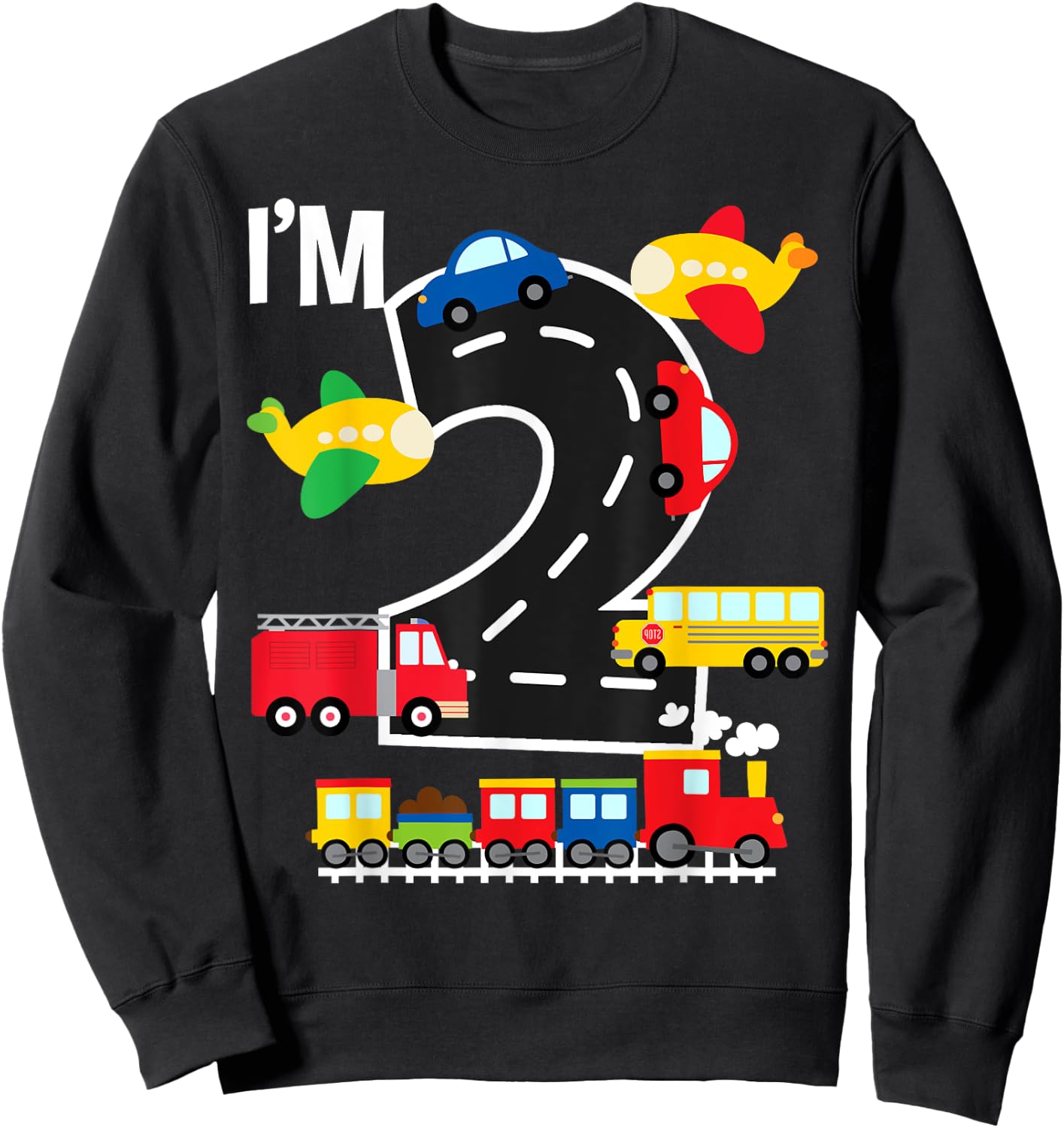 I'm 2 Birthday Boy 2nd Bday Train Car Fire Truck Airplane Sweatshirt - Sweatshirt | Black