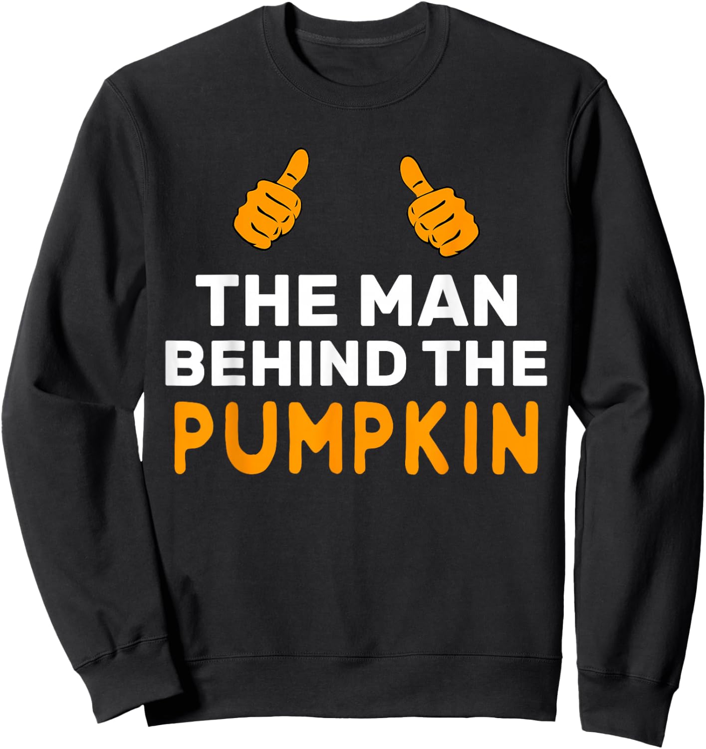 Halloween Pregnancy Shirt -Funny Pumpkin Dad Costume Sweatshirt - Sweatshirt | Black