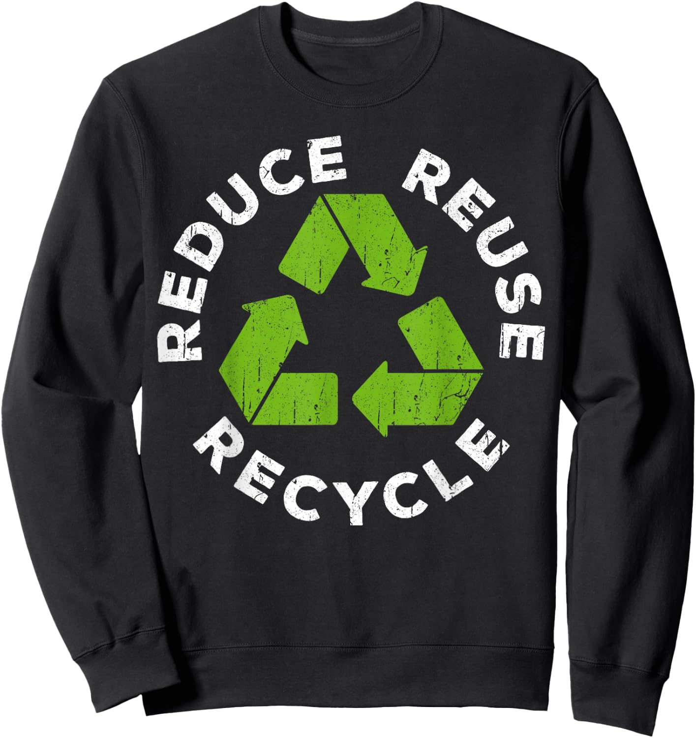 Reduce Reuse Recycle Earth Day 2025 Shirt Sweatshirt - Sweatshirt | Black