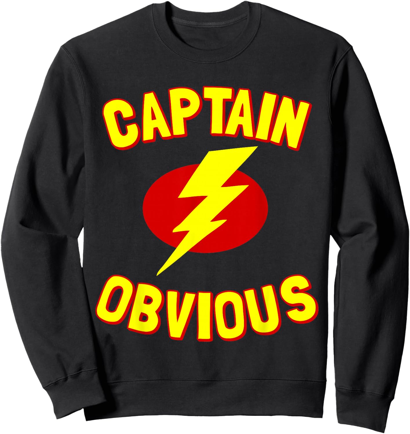 Captain Obvious Sweatshirt - Sweatshirt | Black