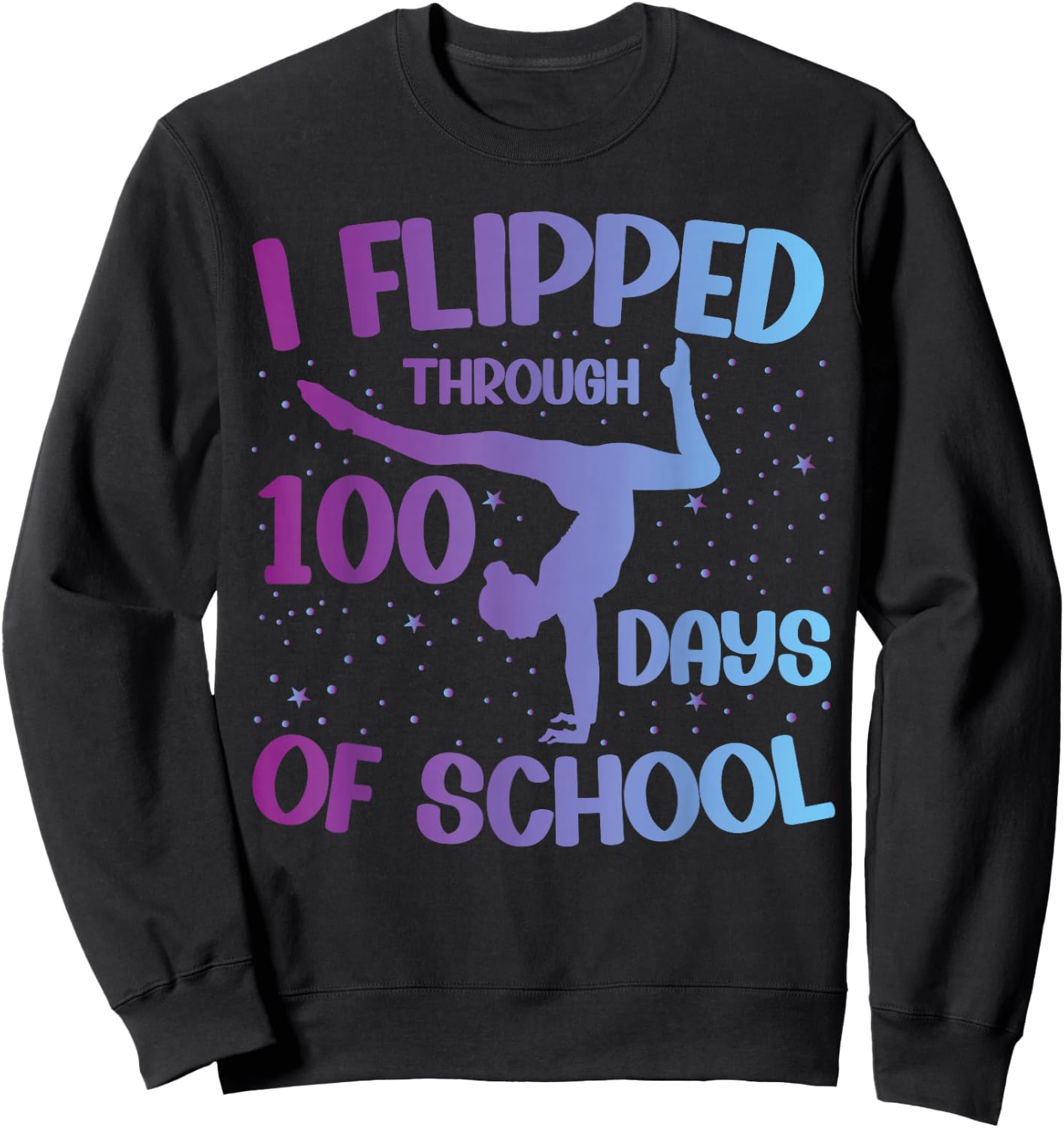 Gymnast HAPPY 100 days of school Gymnastic Tumbling Sweatshirt - Sweatshirt | Black