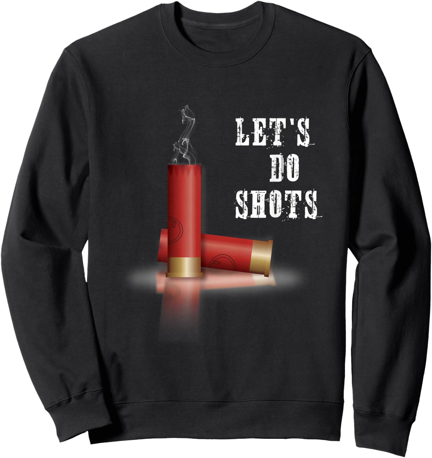 Shotgun-Let's Do Shots Sweatshirt - Sweatshirt | Black