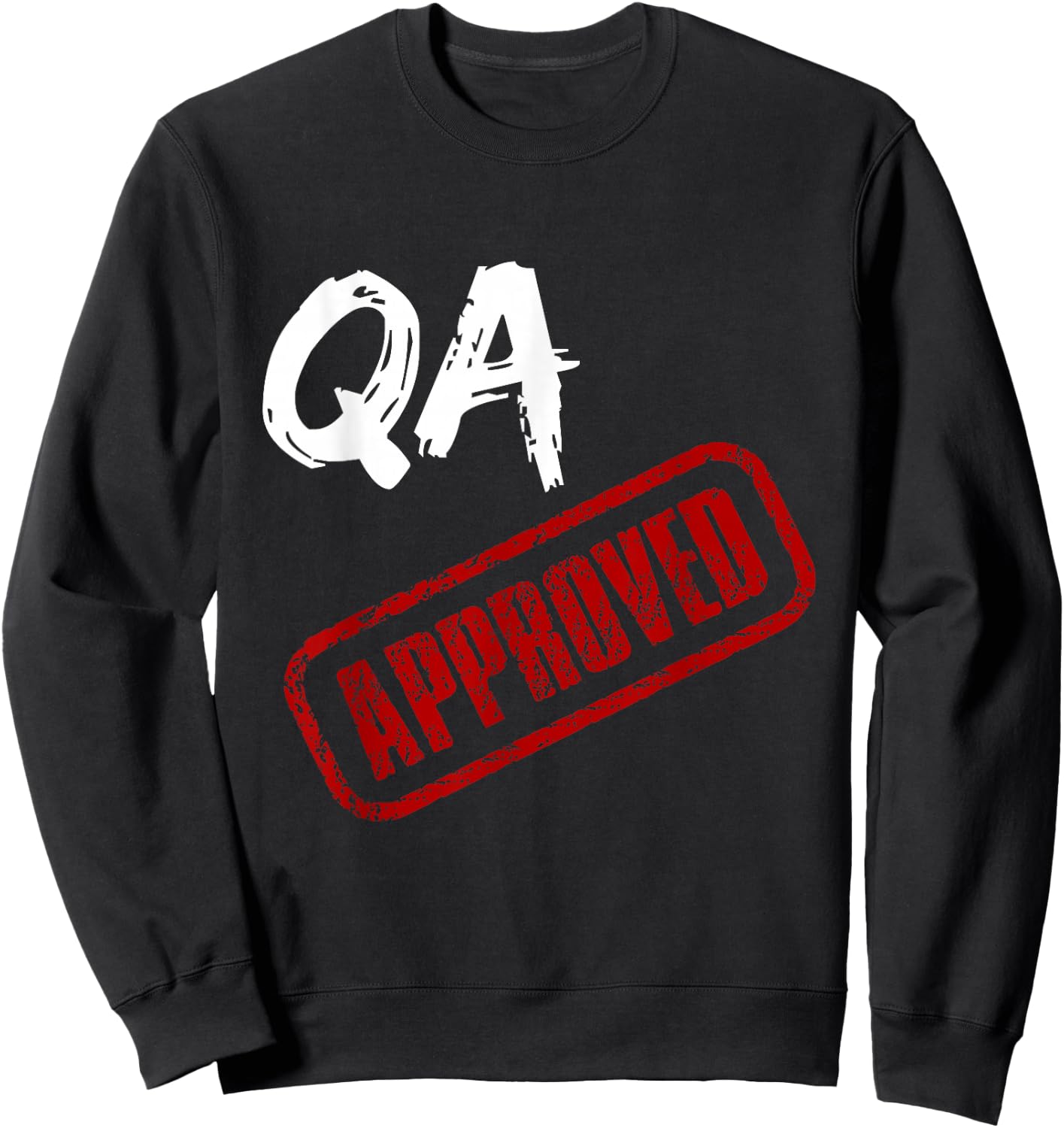 Software QA Tester QA Approved Sweatshirt - Sweatshirt | Black