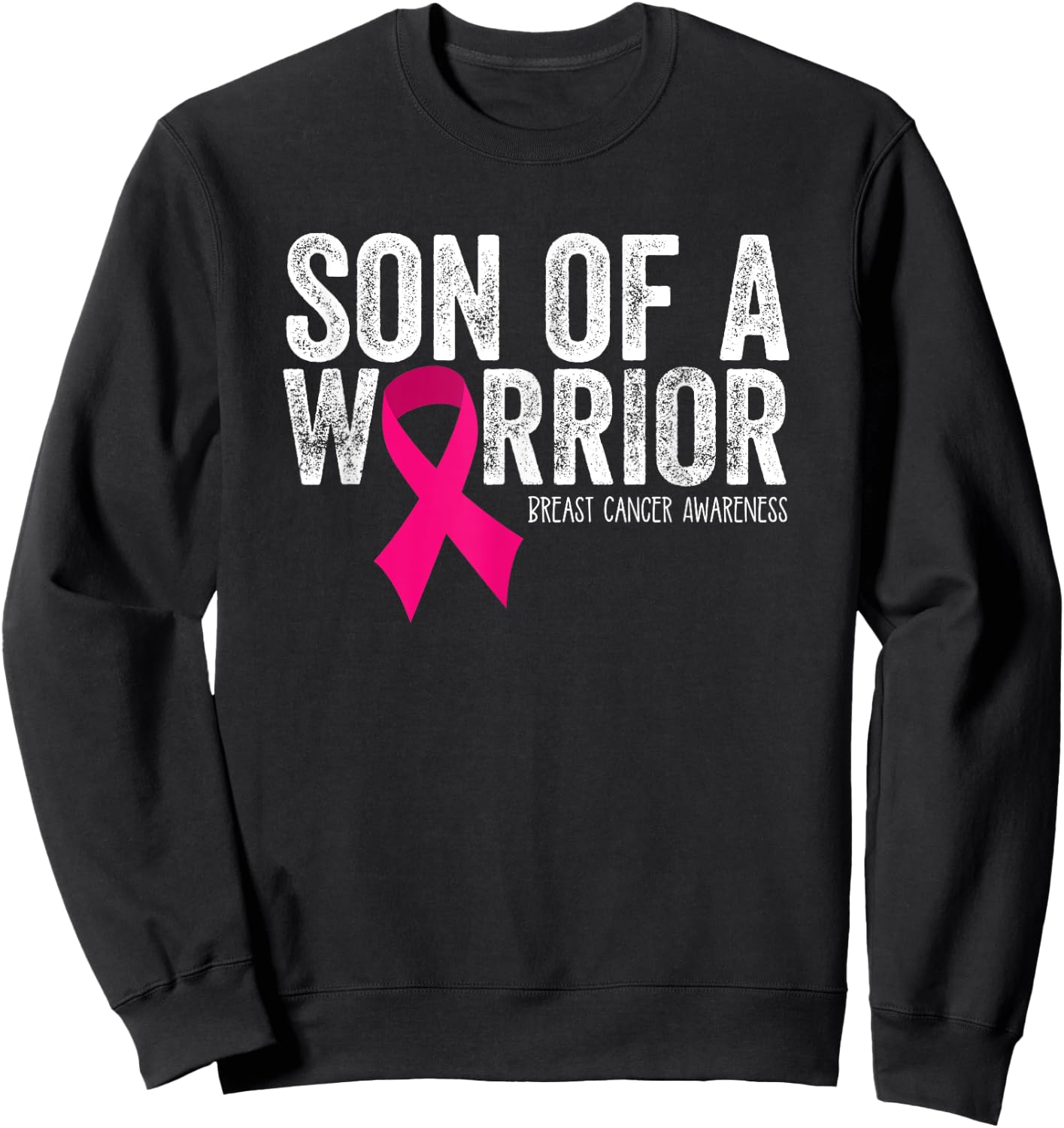 Son of a Warrior Mother Breast Cancer Awareness Gift Pink Sweatshirt - Sweatshirt | Black