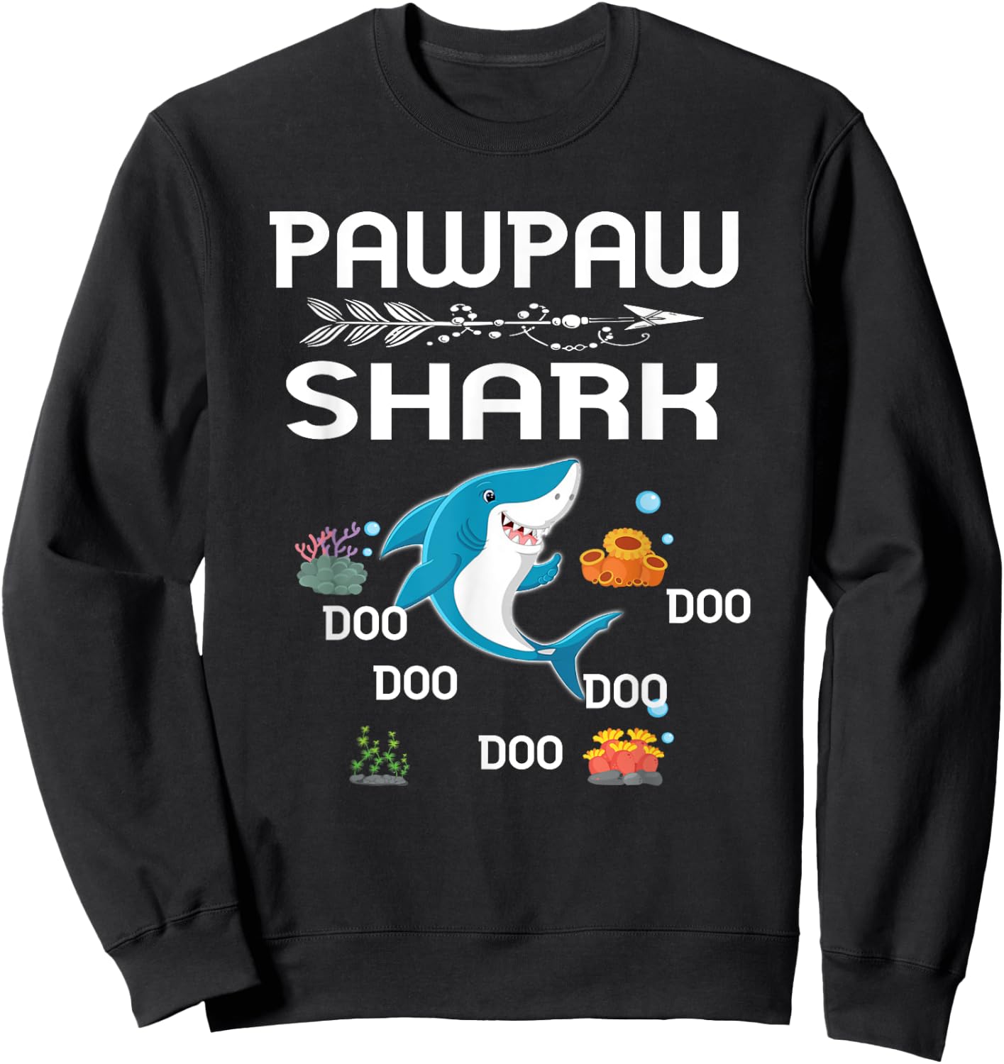 Pawpaw Shark Shirt Fathers Day Gift For Pawpaw Sweatshirt - Sweatshirt | Black
