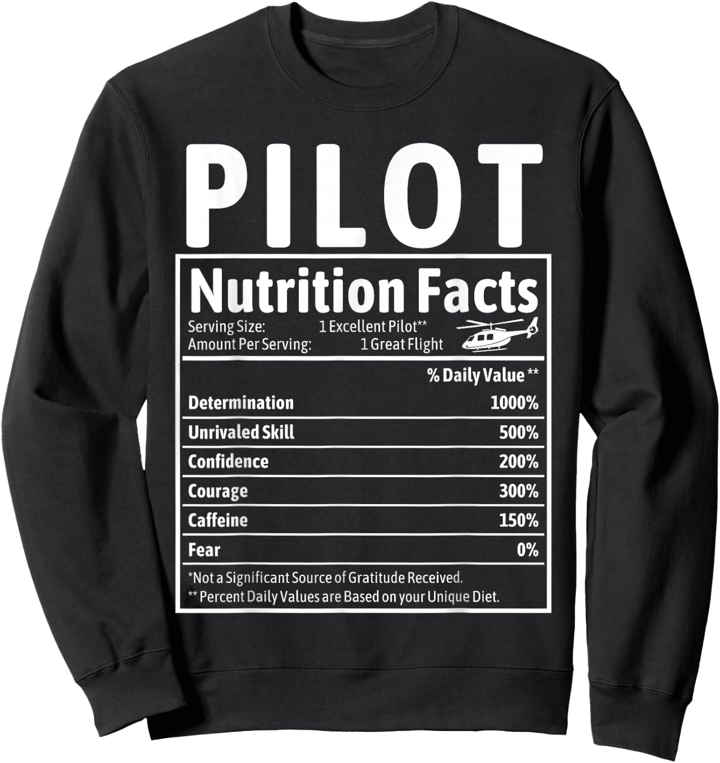 Helicopter Pilot Nutrition Facts Eat Sleep Fly Aviation Sweatshirt - Sweatshirt | Black