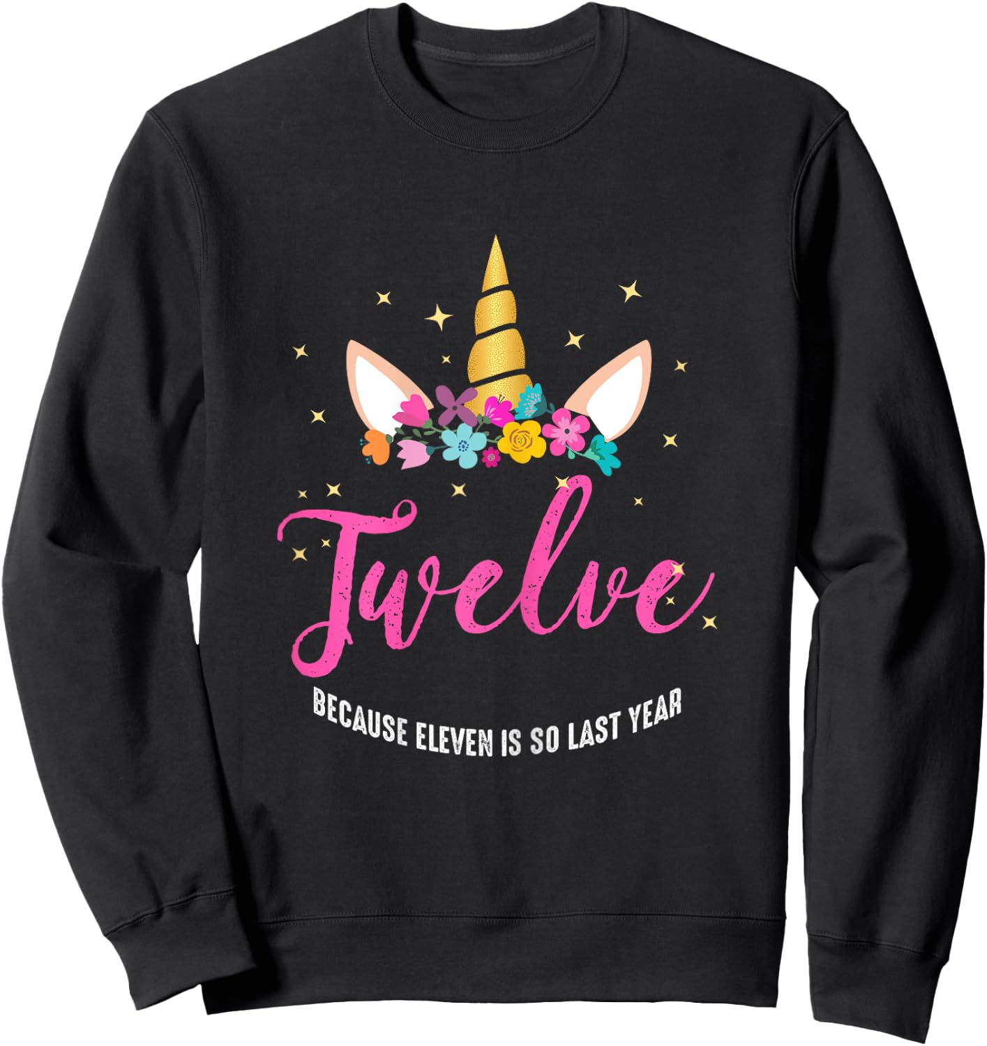 12 Years Old Birthday Girl Gifts Unicorn 12th Birthday Sweatshirt - Sweatshirt | Black