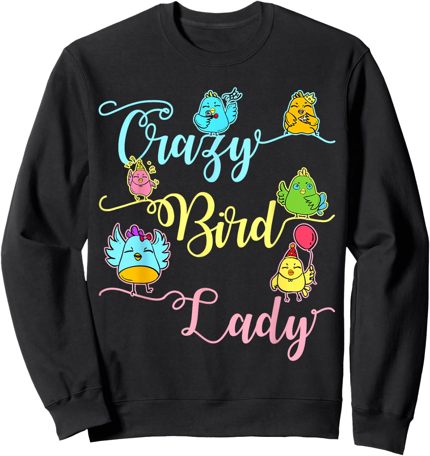 Crazy Bird Lady Gifts Bird Lover Nerd Sweatshirt - Sweatshirt | Black