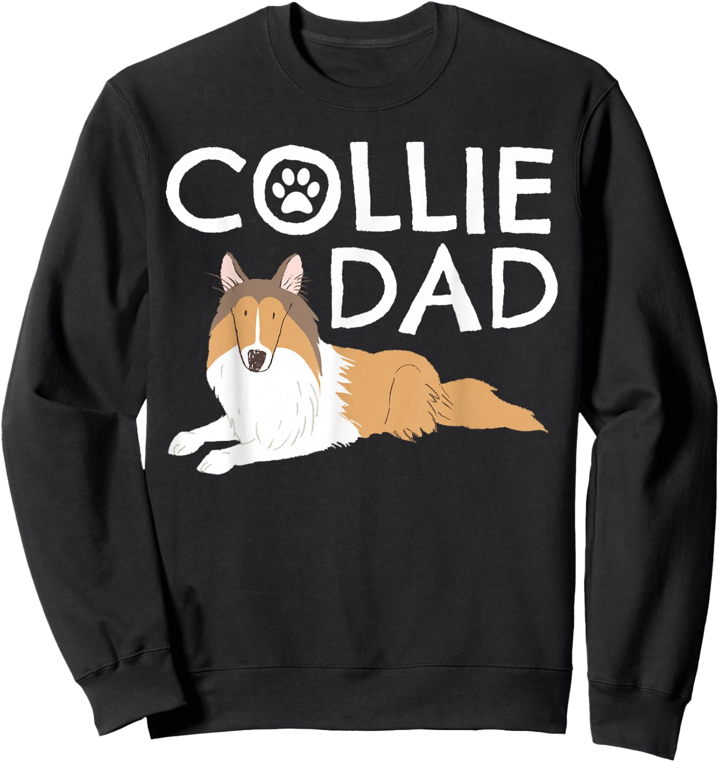 Collie Dad Cute Dog Puppy Pet Animal Lover Border Collie Sweatshirt - Sweatshirt | Black