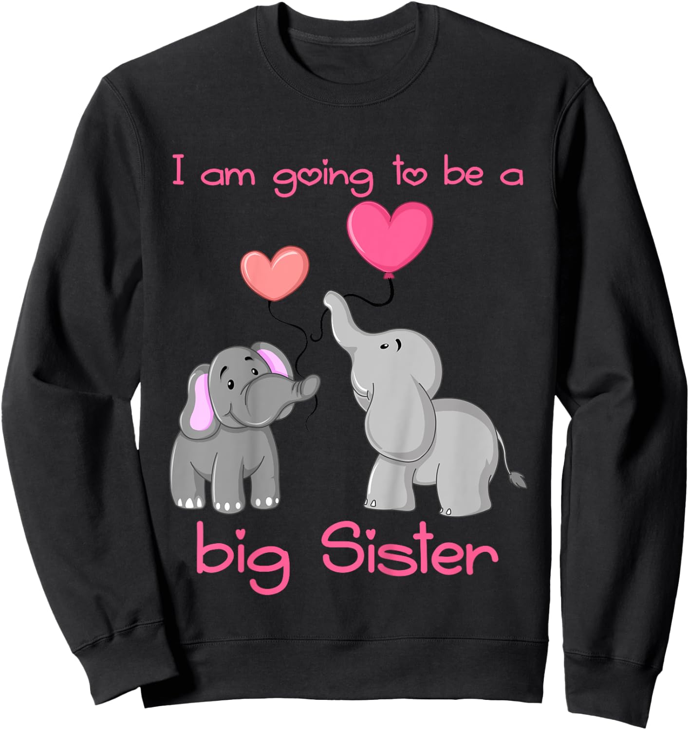I am going to be a big sister Sweatshirt - Sweatshirt | Black
