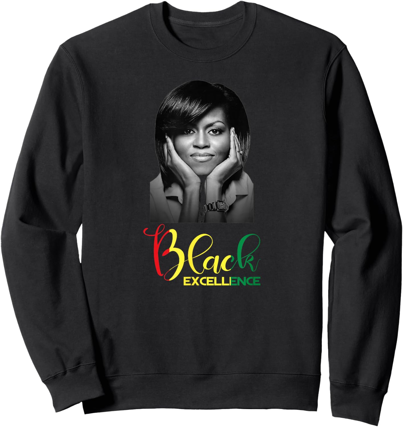 Michelle Obama Black Excellence Black history Month Shirt Sweatshirt - Sweatshirt | Black
