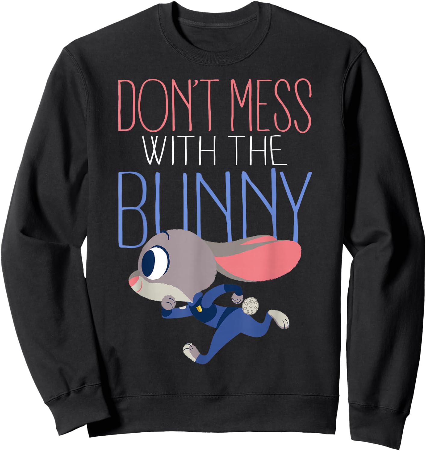 Disney Zootopia Judy Don't Mess With Her Graphic Sweatshirt - Sweatshirt | Black